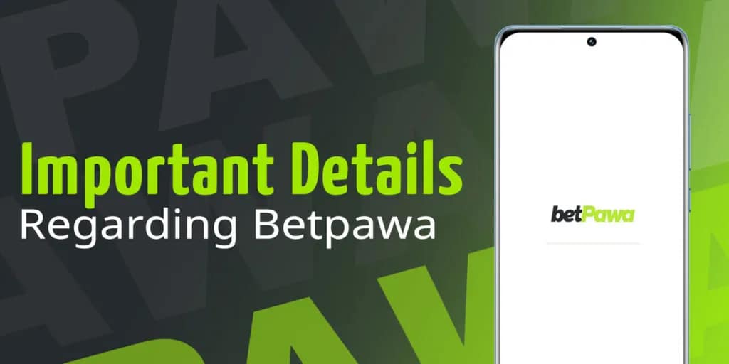 Some important details about my Betpawa